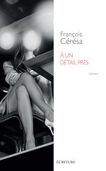 Download this eBook A un détail près