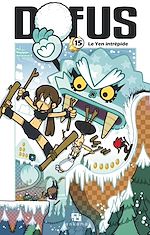 Download this eBook Dofus Manga - Tome 15 - Le Yen intrépide