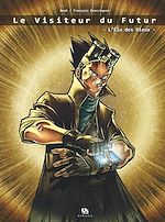 Download this eBook Le Visiteur du futur - Tome 1 - L'Élu des dieux