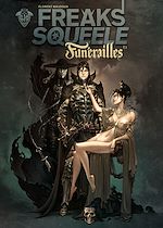 Download this eBook Freak's Squeele : Funérailles - Tome 1 - Fortunate Sons