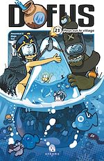 Download this eBook Dofus Manga - Tome 21 - Peur sur le village