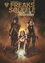 Download this eBook Freak's Squeele : Funérailles - Tome 2 - Pain in black