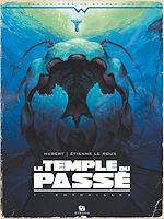 Download this eBook Le Temple du passé - Tome 1 - Entrailles