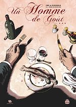 Download this eBook Un Homme de Goût - Tome 1 - Mise en bouche