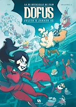 Download this eBook Dofus - La BD du film - Julith et Janash