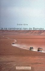 Télécharger le livre :  Je ne ramènerai rien de Bamako