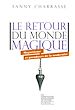 Télécharger le livre :  Le retour du monde magique