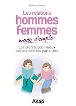 Télécharger le livre :  Les relations hommes-femmes mode d'emploi