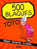 Télécharger le livre :  500 blagues spécial Toto et enfants
