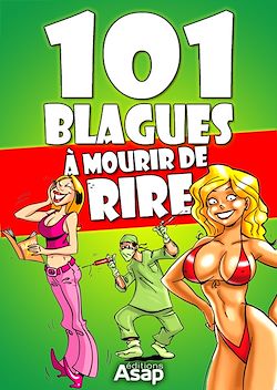 Télécharger le livre :  101 blagues à mourir de rire