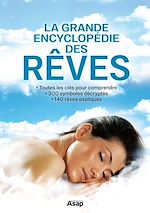 Télécharger le livre :  Les rêves : la grande encyclopédie