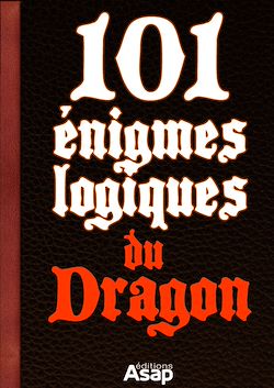 Télécharger le livre :  101 énigmes du Dragon