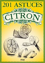 Télécharger le livre :  201 Astuces sur le citron