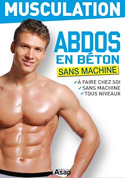 Télécharger le livre :  Musculation : abdos en béton