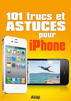 Télécharger le livre :  101 trucs et astuces pour iPhone
