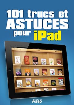 Télécharger le livre :  101 trucs et astuces pour iPad