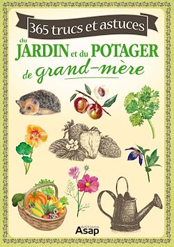 Télécharger le livre :  365 trucs et astuces du jardin et du potager