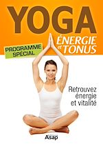 Télécharger le livre :  YOGA - Énergie et Tonus - Programme spécial