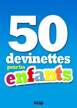 Télécharger le livre :  50 devinettes pour les enfants