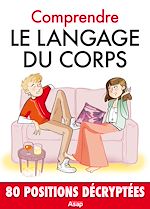 Télécharger le livre :  Comprendre le langage du corps - 80 astuces de psycho