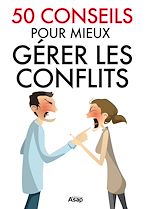 Télécharger le livre :  50 conseils pour gérer les conflits