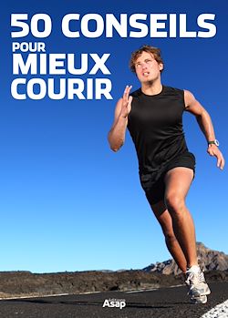 Télécharger le livre :  50 conseils pour mieux courir