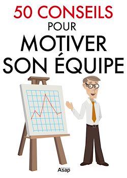 Télécharger le livre :  50 conseils pour motiver son équipe