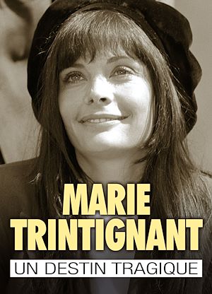 Téléchargez le livre :  Marie Trintignant : une vie de star, un destin tragique