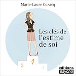Télécharger le livre :  Les clés de l’estime de soi