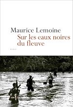 Télécharger le livre :  Sur les eaux noires du fleuve