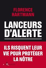 Download this eBook Lanceurs d'alerte. Les mauvaises consciences de nos démocraties