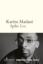 Télécharger le livre :  Spike Lee. American Urban Story