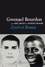 Télécharger le livre :  Zyed et Bouna