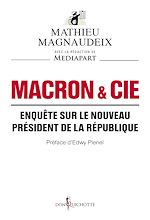 Download this eBook Macron & Cie. Enquête sur le nouveau président de la République