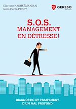 Télécharger le livre :  S.O.S. Management en détresse !