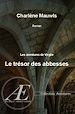 Télécharger le livre :  Le trésor des abbesses