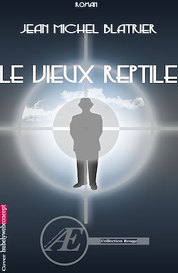 Télécharger le livre :  Le vieux reptile