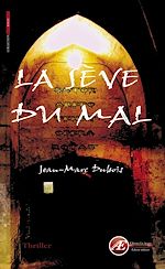 Download this eBook La sève du mal