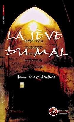 Télécharger le livre :  La sève du mal