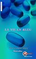 Télécharger le livre :  La vie en bleu