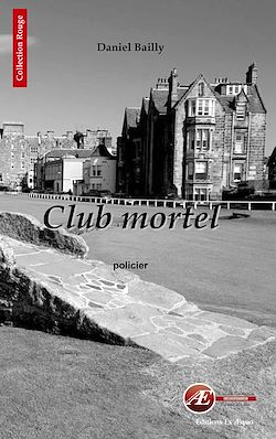 Télécharger le livre :  Club mortel