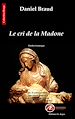 Télécharger le livre :  Le cri de la Madone