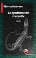 Télécharger le livre :  Le syndrome du crocodile