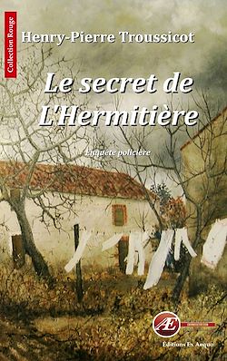 Télécharger le livre :  Le secret de l'Hermitière
