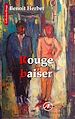 Télécharger le livre :  Rouge baiser