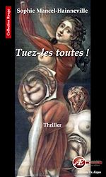Download this eBook Tuez-les toutes !