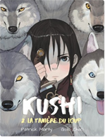 Télécharger le livre :  Kushi - Tome 2 - La tanière du loup