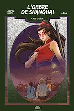 Télécharger le livre :  L'ombre de Shanghai - Tome 4 - Pris au piège