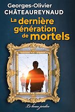 Télécharger le livre :  La dernière génération de mortels