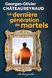 Télécharger le livre :  La dernière génération de mortels